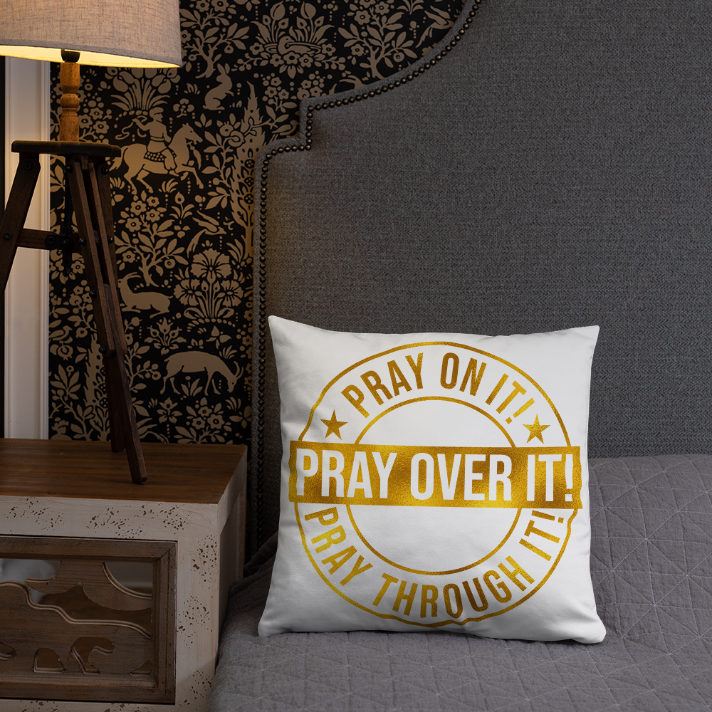 Pray Over It Basic Pillow