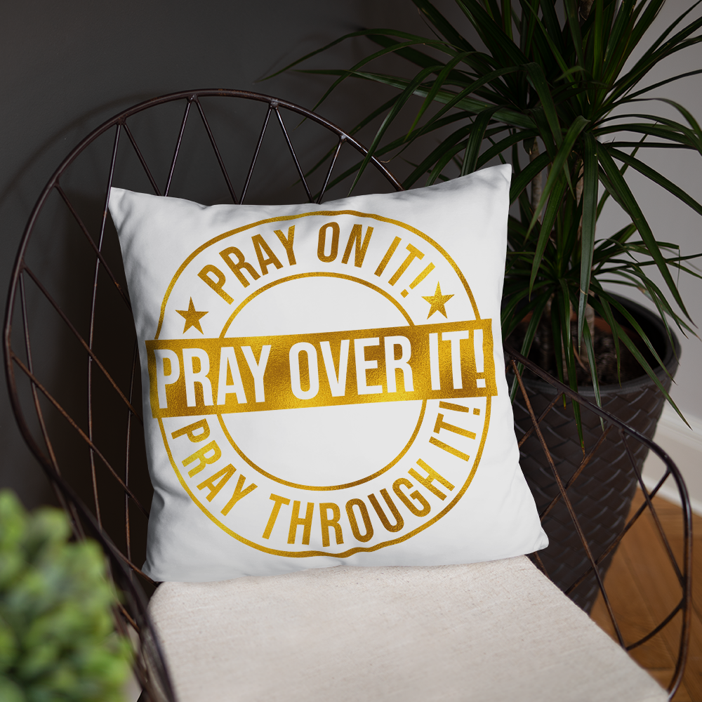 Pray Over It Basic Pillow