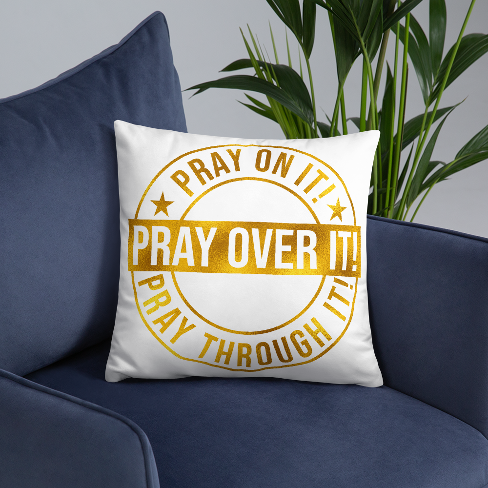 Pray Over It Basic Pillow