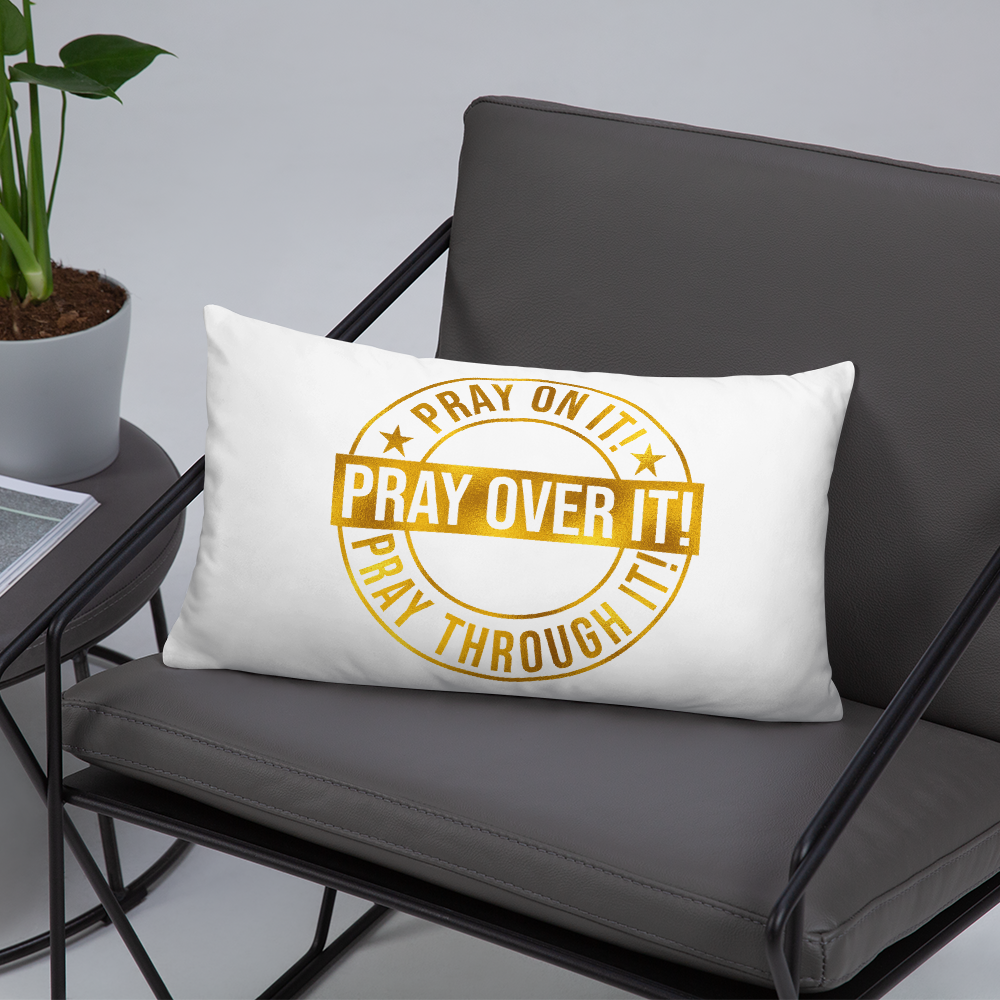 Pray Over It Basic Pillow
