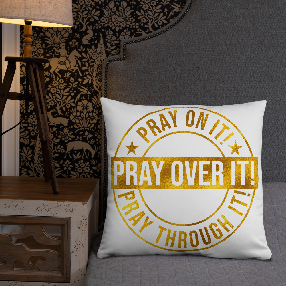 Pray Over It Basic Pillow