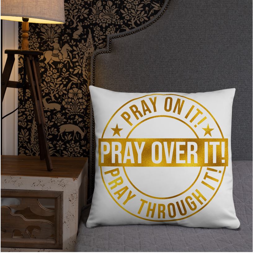 Pray Over It Basic Pillow