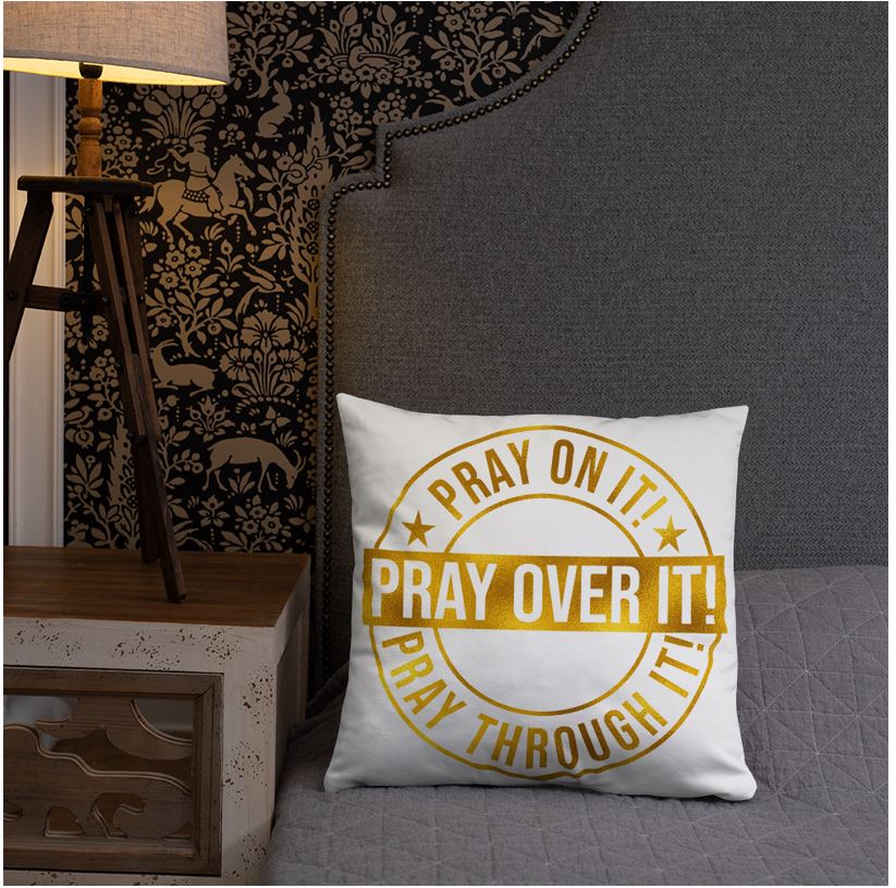 Pray Over It Basic Pillow