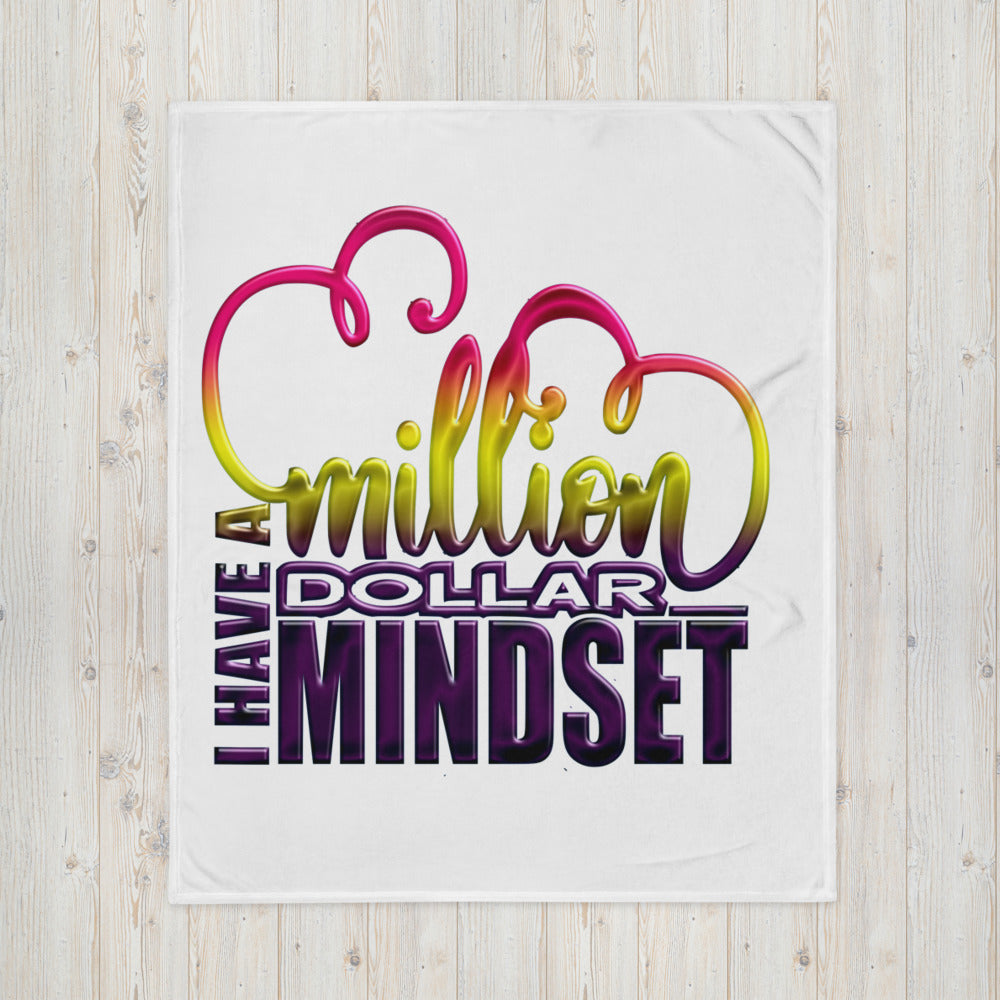 I HAVE A MILLION DOLLAR MINDSET Throw Blanket