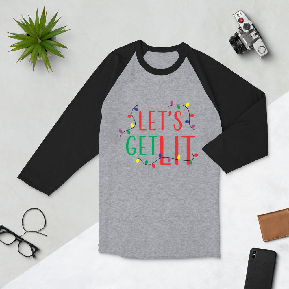 Let's Get Lit Christmas Shirt 3/4 sleeve raglan shirt