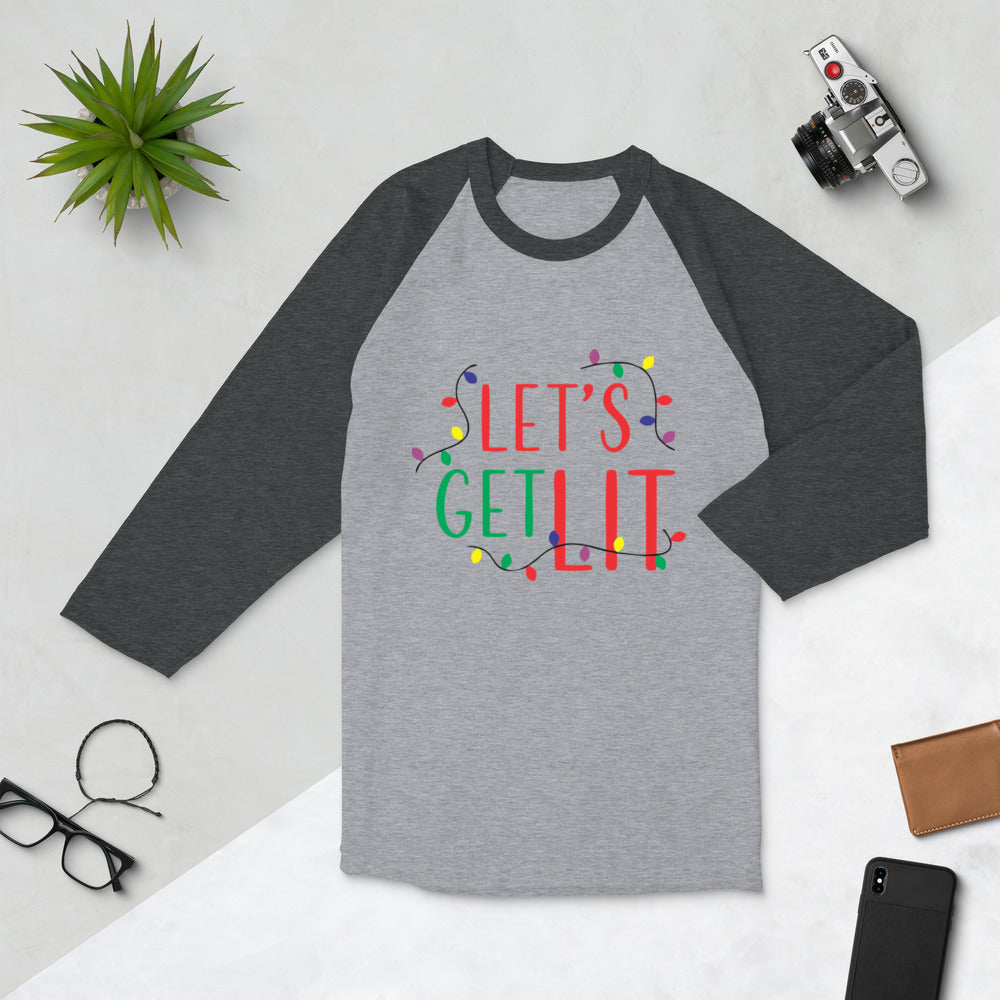 Let's Get Lit Christmas Shirt 3/4 sleeve raglan shirt