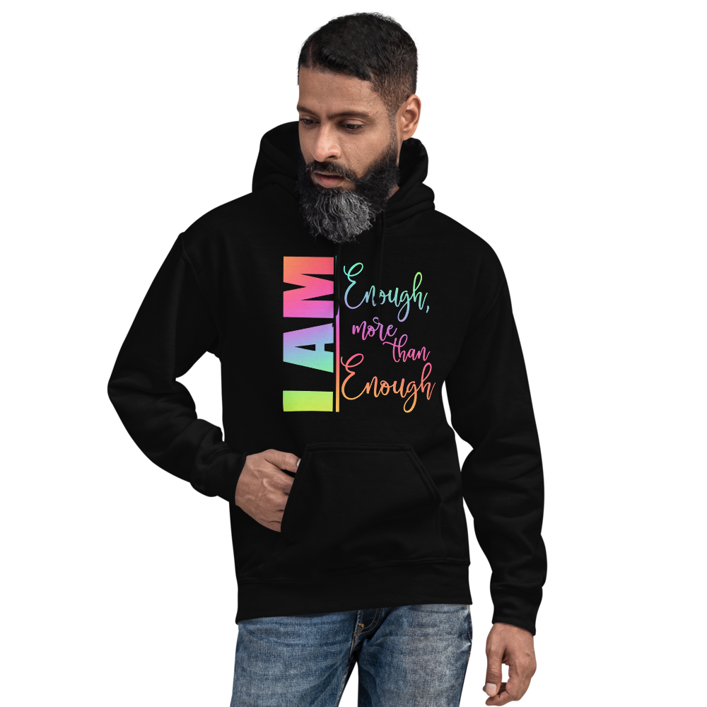 I AM ENOUGH Unisex Hoodie