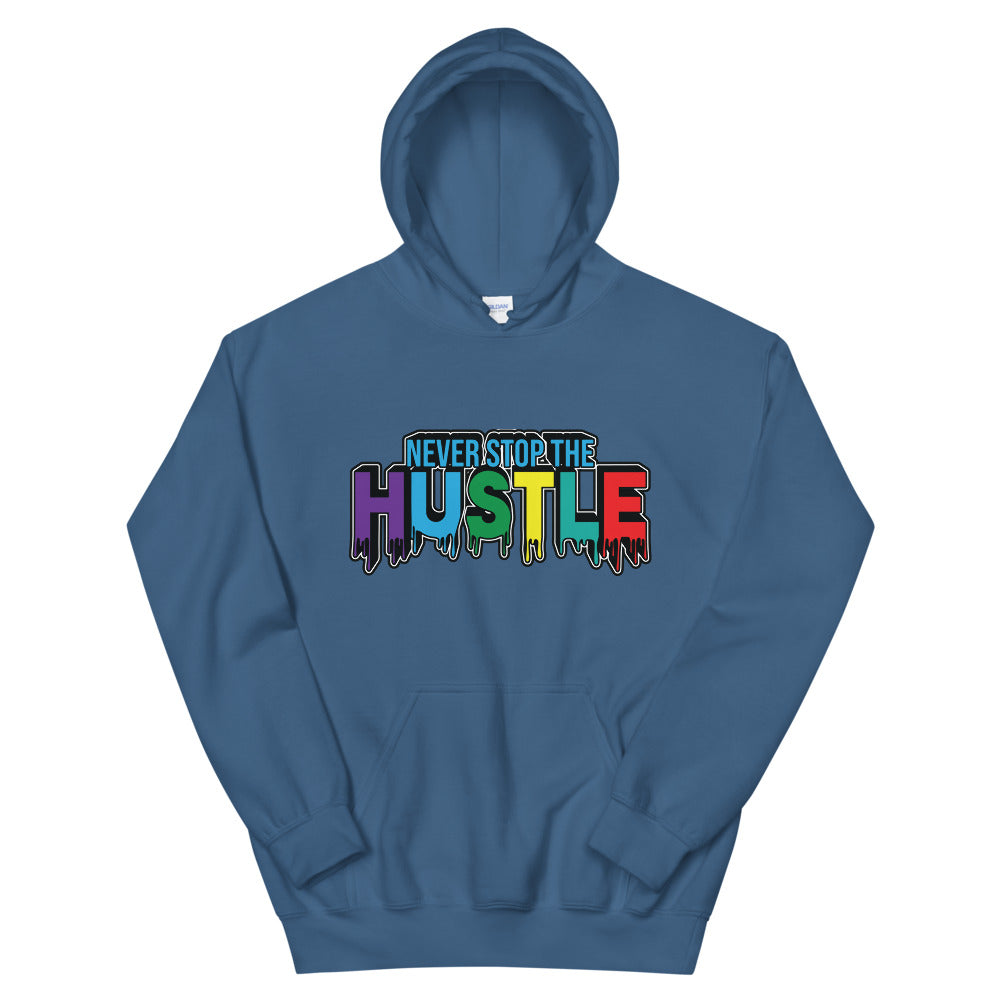 NEVER STOP THE HUSTLE Unisex Hoodie