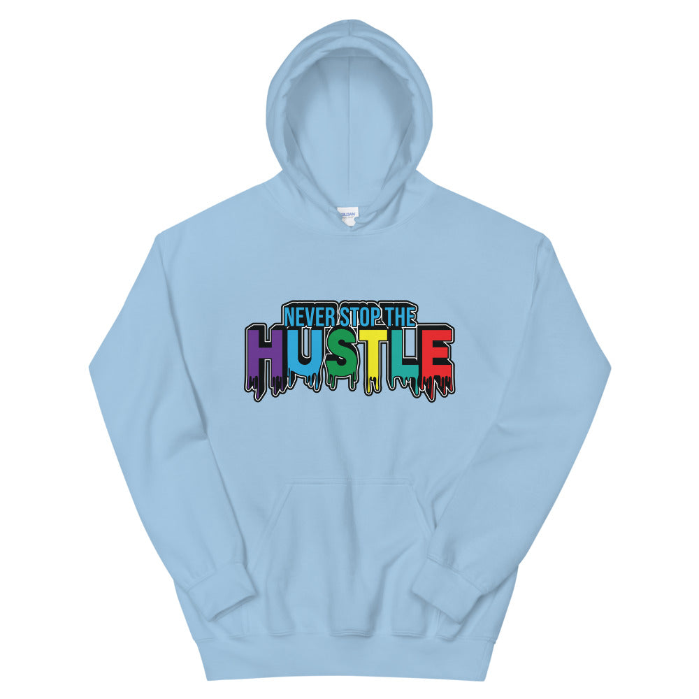 NEVER STOP THE HUSTLE Unisex Hoodie