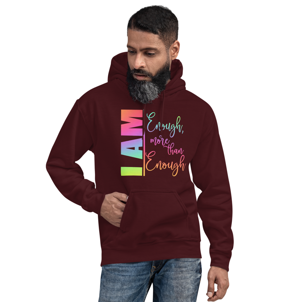 I AM ENOUGH Unisex Hoodie