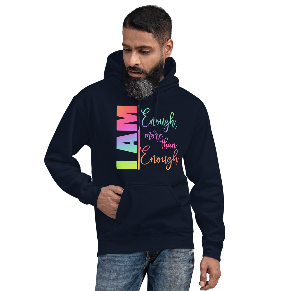 I AM ENOUGH Unisex Hoodie