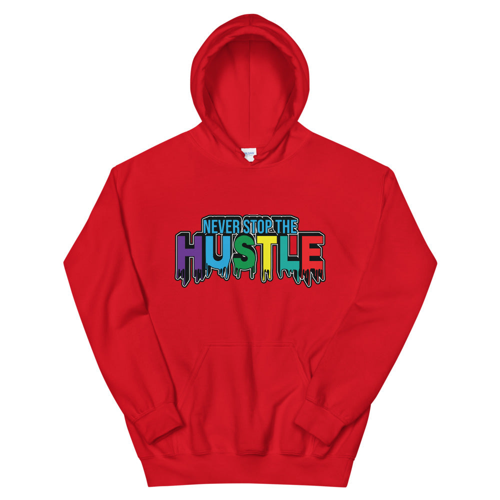 NEVER STOP THE HUSTLE Unisex Hoodie