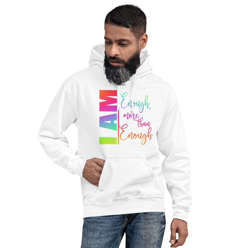 I AM ENOUGH Unisex Hoodie