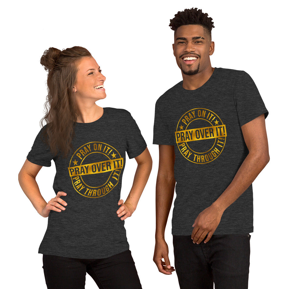 Pray Over It Short-Sleeve Unisex T-Shirt