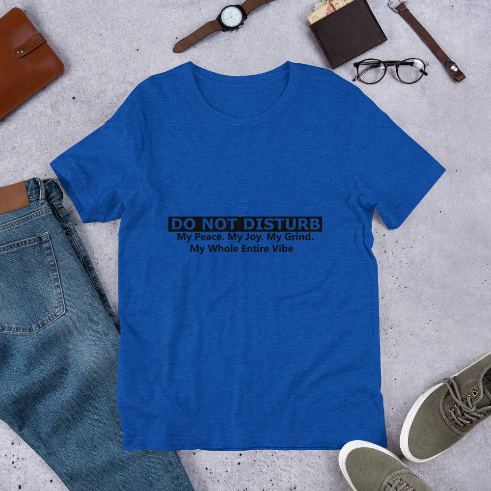 DO NOT DISTURB Short-Sleeve Unisex T-Shirt