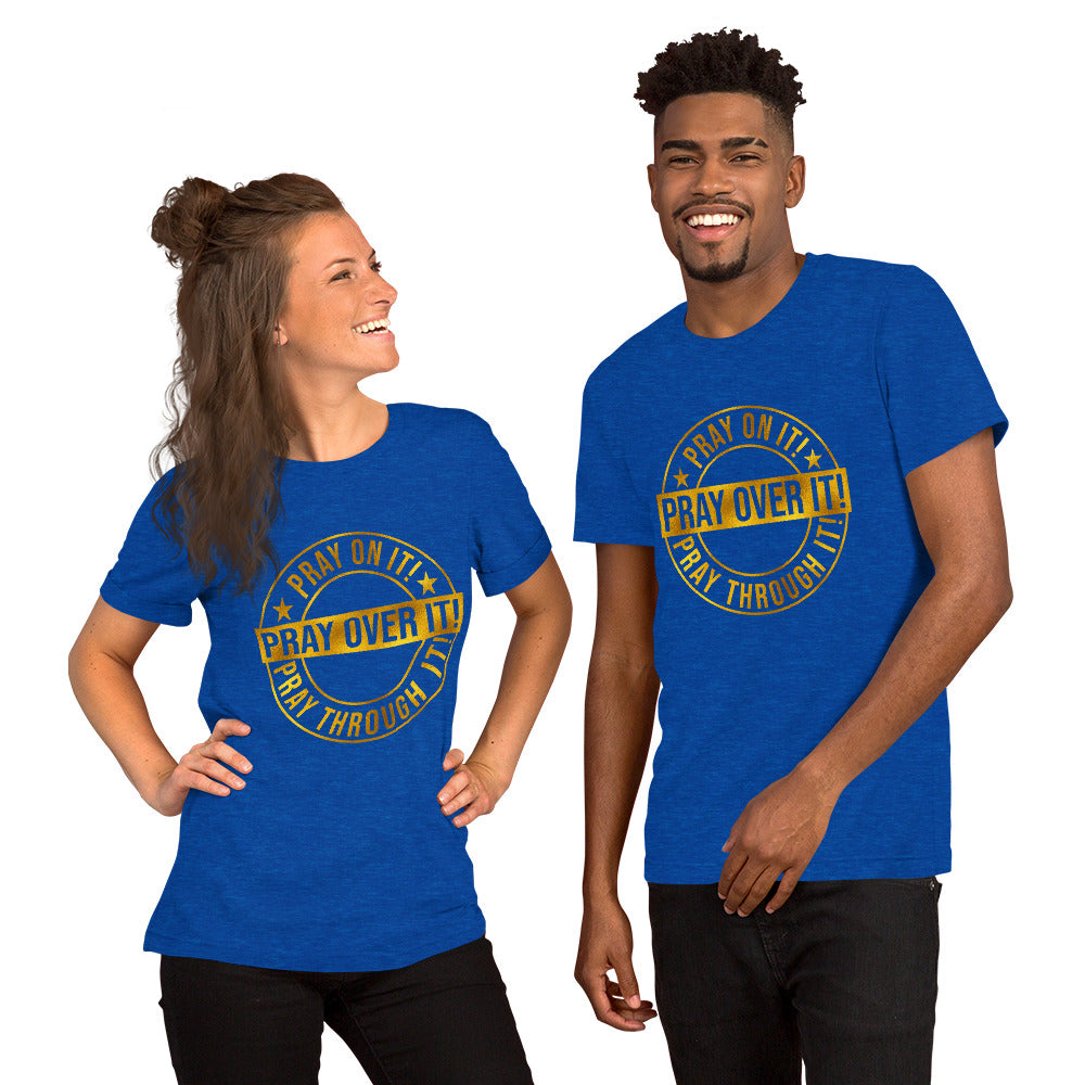 Pray Over It Short-Sleeve Unisex T-Shirt