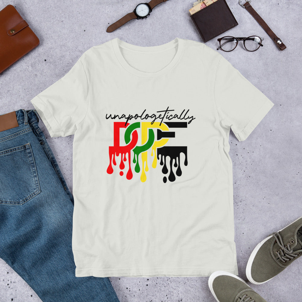 Unapologetically Dope Short-Sleeve Unisex T-Shirt