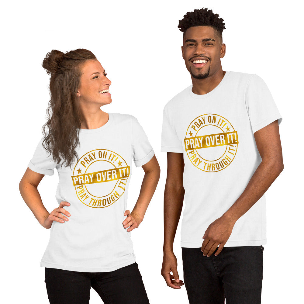 Pray Over It Short-Sleeve Unisex T-Shirt