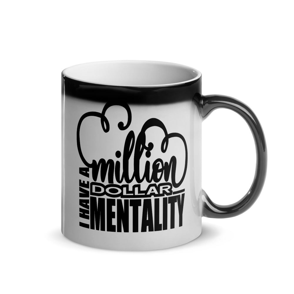 MILLION DOLLAR MINDSET Glossy Magic Mug