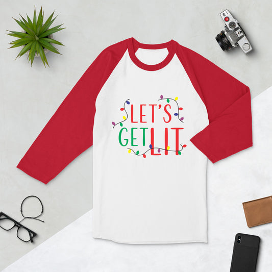 Let's Get Lit Christmas Shirt 3/4 sleeve raglan shirt