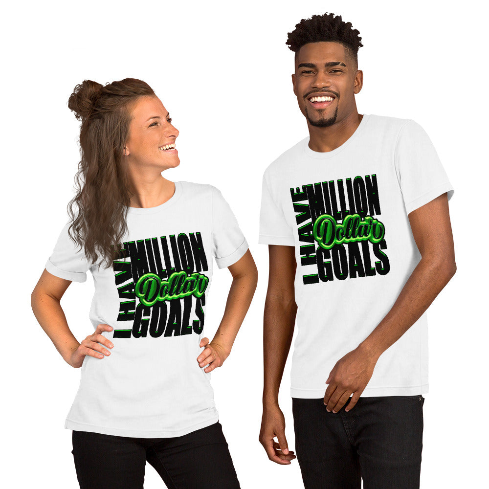 Million Dollar Goals Short-Sleeve Unisex T-Shirt